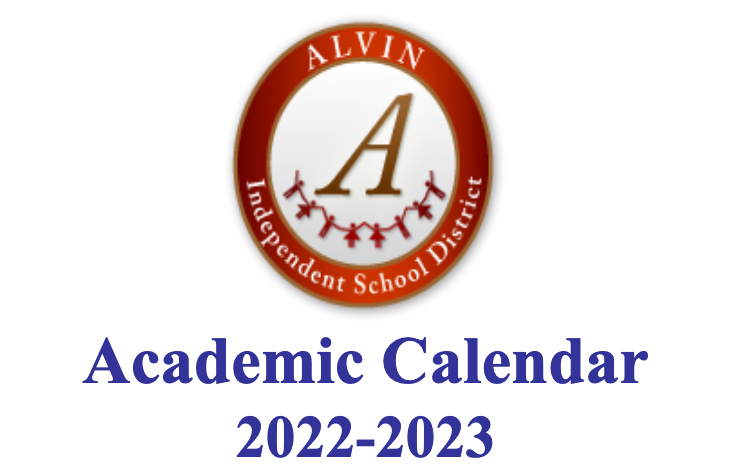 Alvin ISD Releases 2022 2023 Academic Calendar Del Bello Lakes